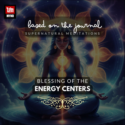 Blessings of the Energy Centers