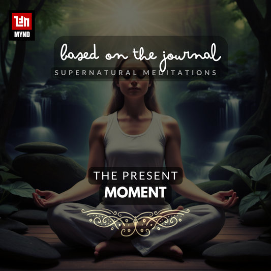 The Present Moment